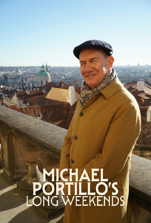 [BT下载][迈克尔的长周末 Michael Portillos Long Weekends 第一季][更新至02集][英语无字][MKV][1080P][片源 剧集 2024 英国 纪录 追更