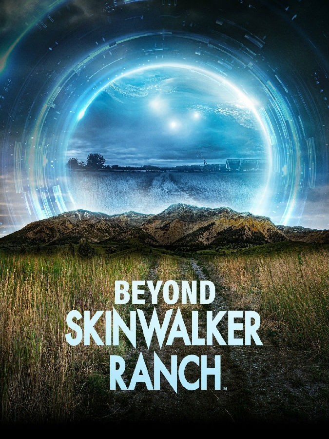 [BT下载][超越皮行者牧场 Beyond Skinwalker Ranch 第二季][更新至02集][英语无字][MKV][720P/1080P][片源] 剧集 2024 美国 真人 追更