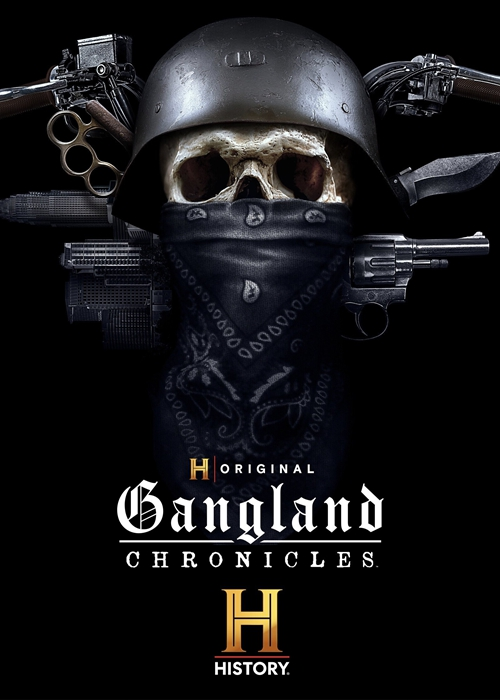 [BT下载][黑帮编年史 Gangland Chronicles 第一季][全12集][英语无字][MKV][720P/1080P][WEB-RAW]