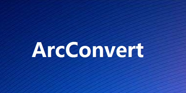 ArcConvert截图